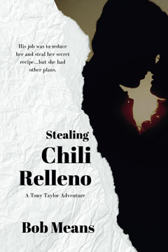 Stealing Chili Relleno by Bob Means